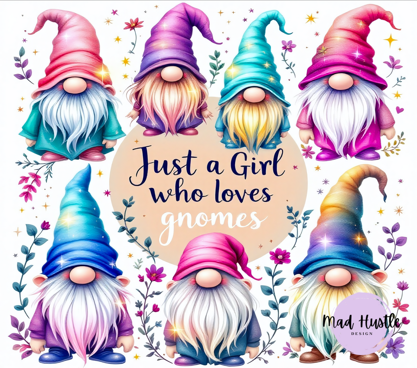 Just A Girl Who Loves Gnomes