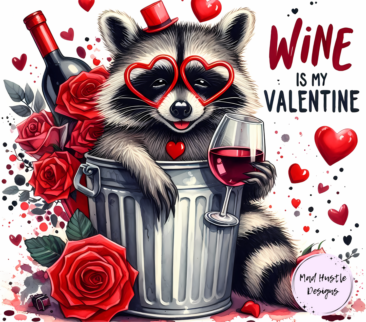 Wine Is My Valentine