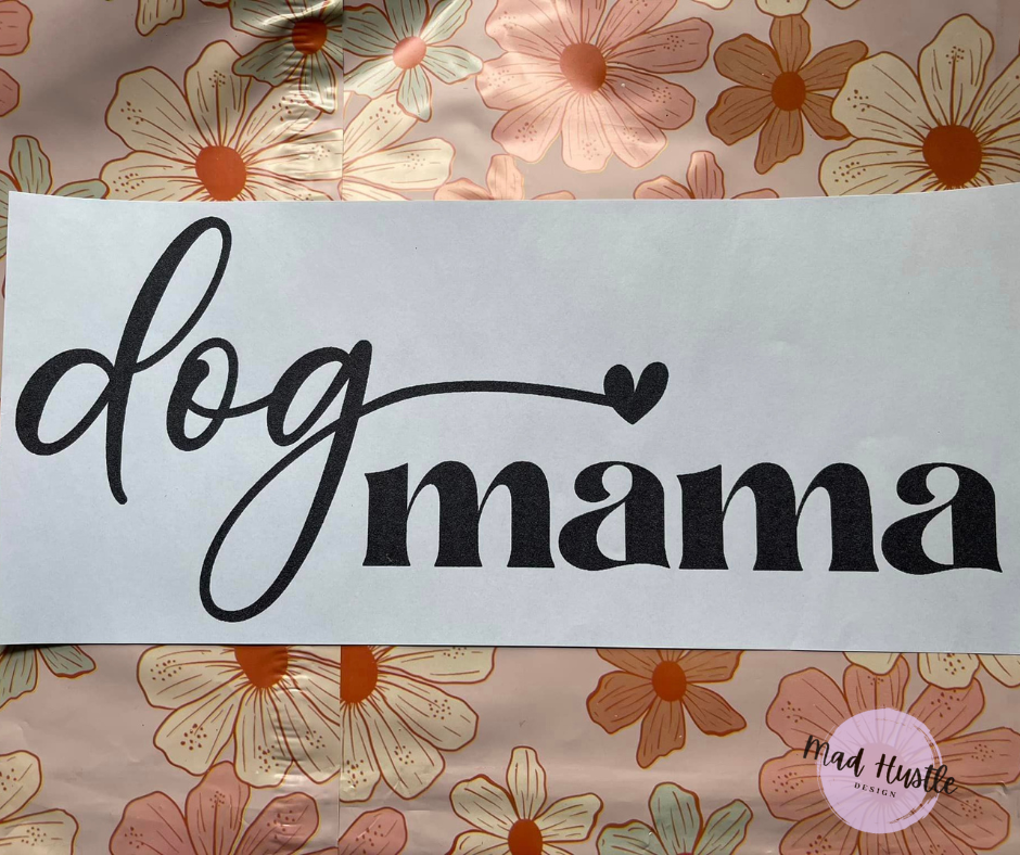 Dog Mama
