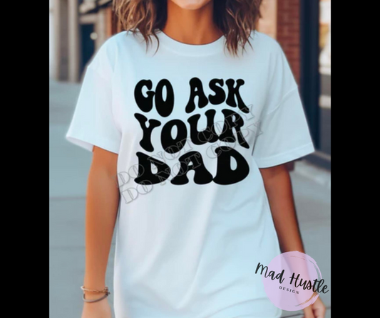 Go Ask Your Dad