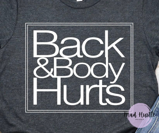 Back & Body Hurts