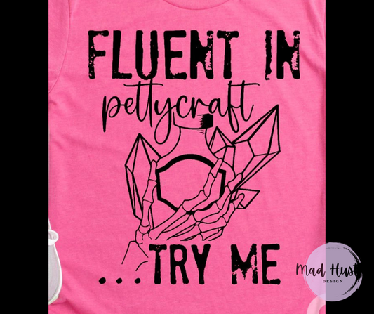 Fluent In Pettycraft