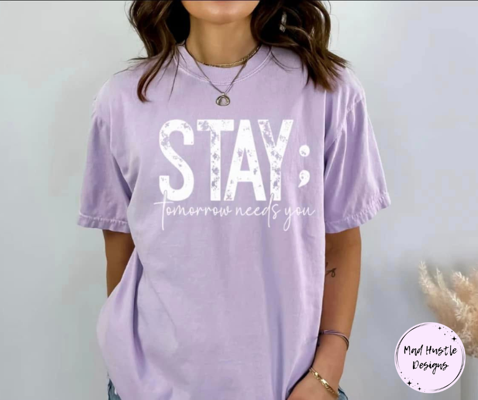 Stay Tomorrow Needs You