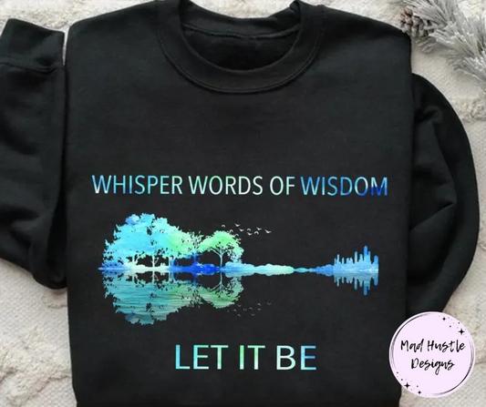 Whisper Words Of Wisdom
