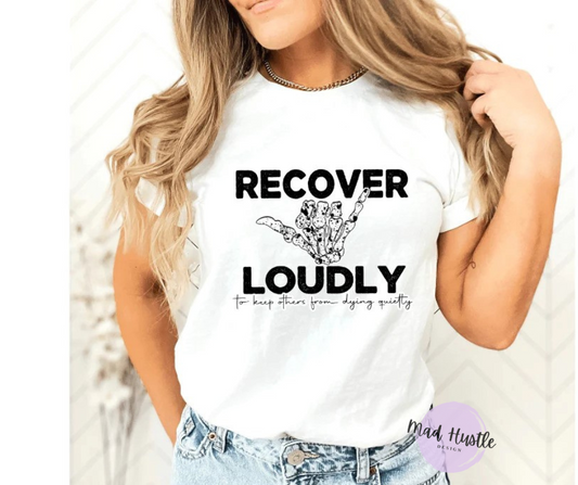 Recover Loudly